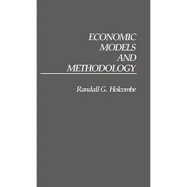 Economic Models and Methodology