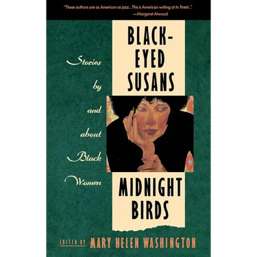 Black-Eyed Susans/Midnight Birds: Stories by and about Black Women