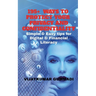 195+ Ways to Protect Your Privacy and Confidentiality: Simple & Easy tips for Digital & Financial Literacy
