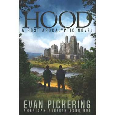 Hood: A Post Apocalyptic Novel