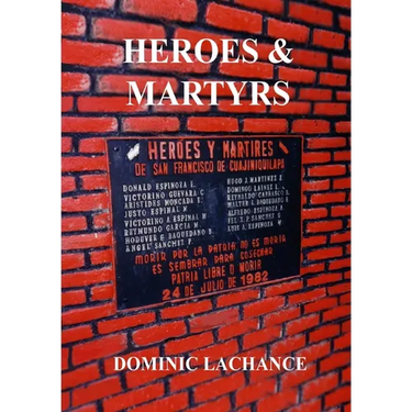 Heroes and Martyrs