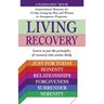 Living Recovery: Inspirational Moments for 12 Step Living