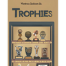 Trophies