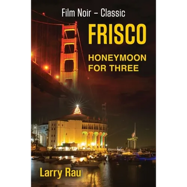 FRISCO Honeymoon For Three: The Dead Fisherman