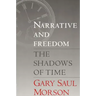 Narrative and Freedom: The Shadows of Time
