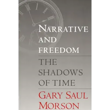 Narrative and Freedom: The Shadows of Time