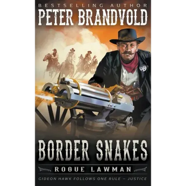 Border Snakes: A Classic Western
