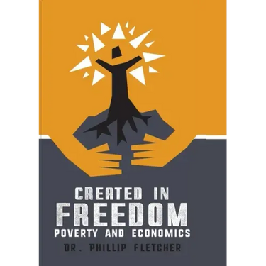Created in Freedom: Poverty and Economics