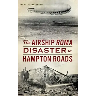 The Airship Roma Disaster in Hampton Roads