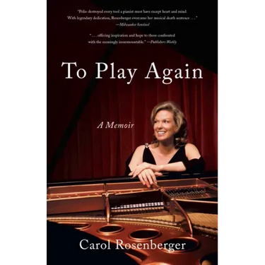 To Play Again: A Memoir of Musical Survival