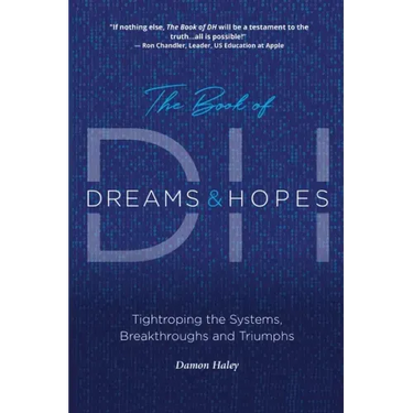The Book of DH: Tightroping the Systems, Breakthroughs and Triumphs
