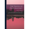 The Travels of Dean Mahomet: a Native of Patna in Bengal, Through Several Parts of India, While in the Service of the Honourable the East India Compan