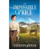 An Impossible Price: Book 3