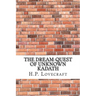 The Dream-Quest of Unknown Kadath