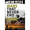 Wars That Never End