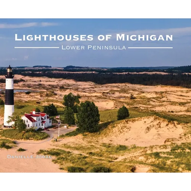 Lighthouses of Michigan - Lower Peninsula