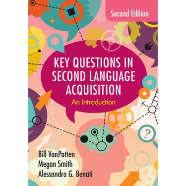 Key Questions in Second Language Acquisition: An Introduction