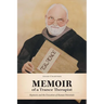 Memoir of a Trance Therapist: Hypnosis and the Evocation of Human Potentials