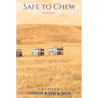 Safe to Chew: An Anthology