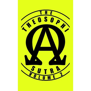 The Theosophisutra: Volume 2