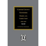 Carter County, Tennessee Minutes of the County Court, 1826-1829.