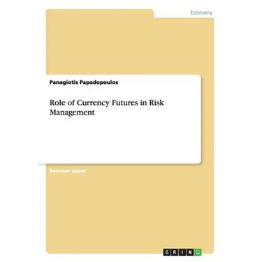 Role of Currency Futures in Risk Management