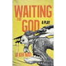Waiting for God