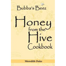 Bubba's Beez Honey from the Hive Cookbook