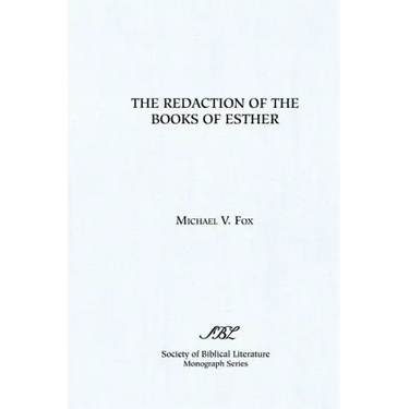 The Redaction of the Books of Esther: On Reading Composite Texts