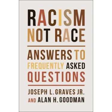 Racism, Not Race: Answers to Frequently Asked Questions
