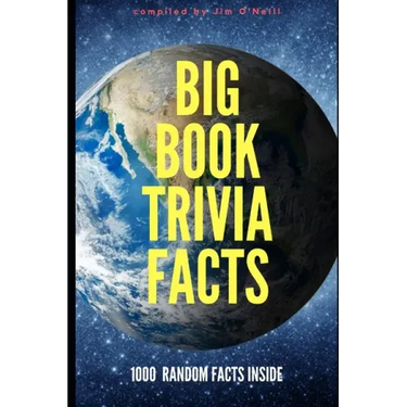 Big Book Trivia Facts: 1000 Random Facts Inside