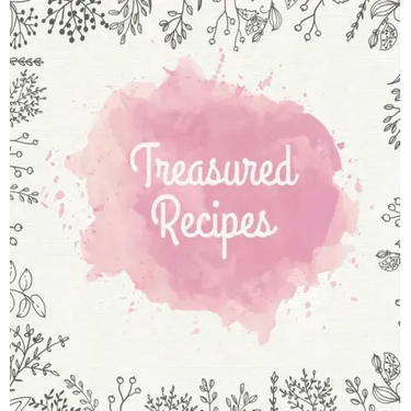 Treasured Recipes: Casebound Family Recipe Organizer / Square Format / My Favorite Recipe Notebook