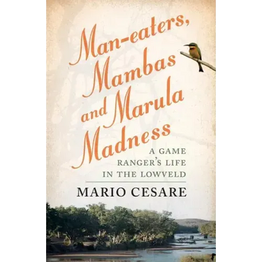 Man-eaters, Mambas and Marula Madness