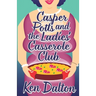 Casper Potts and the Ladies' Casserole Club