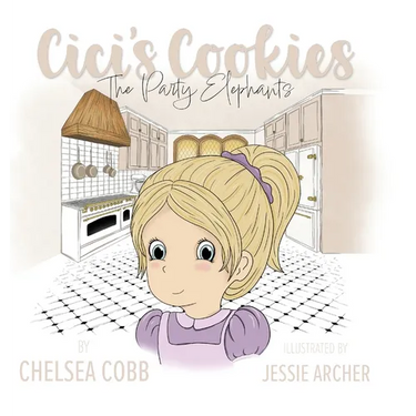 Cici's Cookies: The Party Elephants