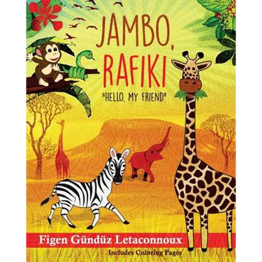 Jambo Rafiki: Hello, My Friend