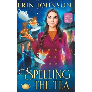 Spelling the Tea: The Vampire Tea Room Magical Mysteries