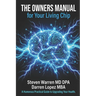 The Owner's Living Chip Manual: A Humorous, Practical Guide to Upgrading Your Health