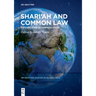 Shari'ah and Common Law: The Challenge of Harmonisation