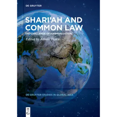 Shari'ah and Common Law: The Challenge of Harmonisation