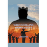 Who is killing Democracy?