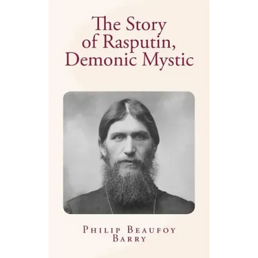 The Story of Rasputin, Demonic Mystic