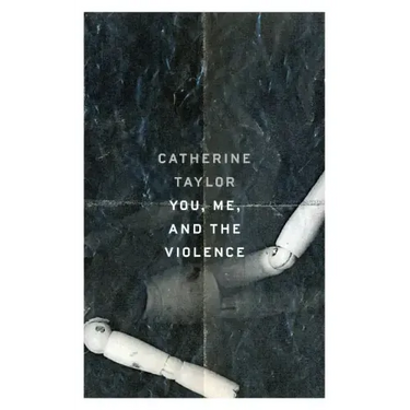 You, Me, and the Violence