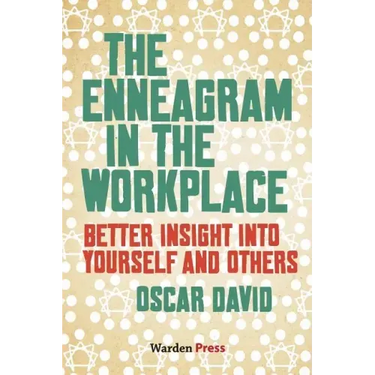 The Enneagram in the Workplace: Better insight into yourself and others