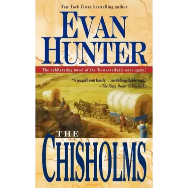 The Chisholms: A Novel of the Journey West