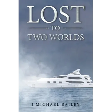 Lost To Two Worlds