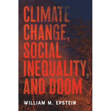 Climate Change, Social Inequality, and Doom