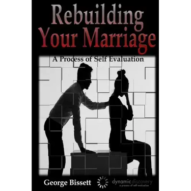 Rebuilding Your Marriage