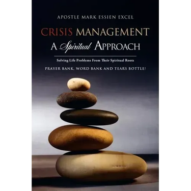 Crisis Management: A Spiritual Approach