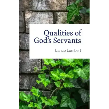 Qualities of God's Servants